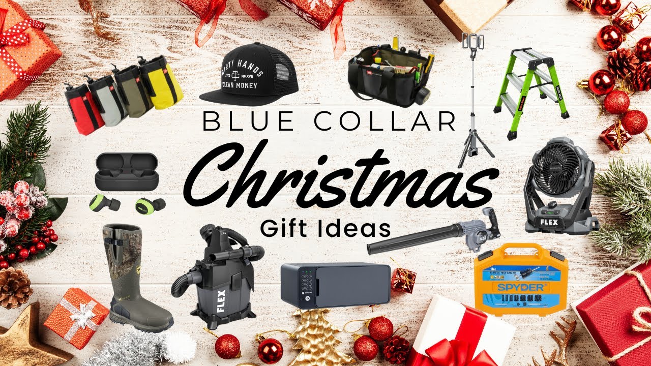 Christmas Gifts for Blue Collar Guys