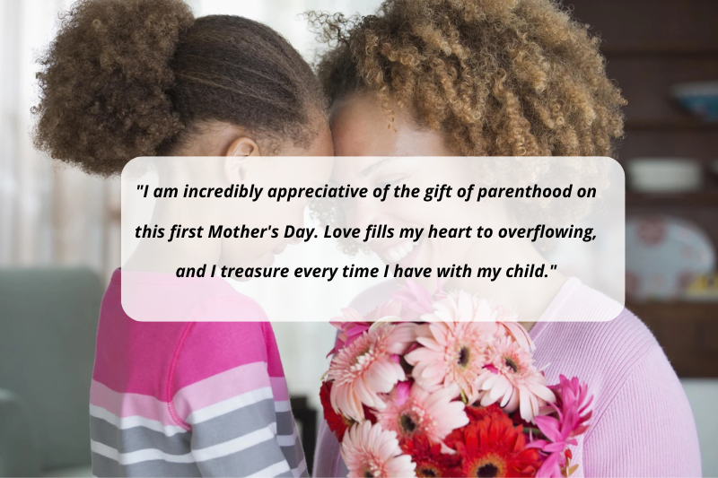 Happy First Mother’s Day to Myself Quotes